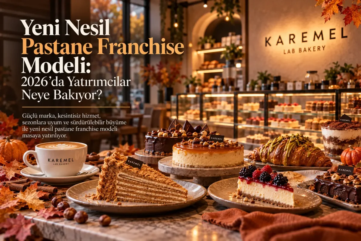 Yeni nesil pastane franchise modeli ve Karemel Lab Bakery ürün seçkisi